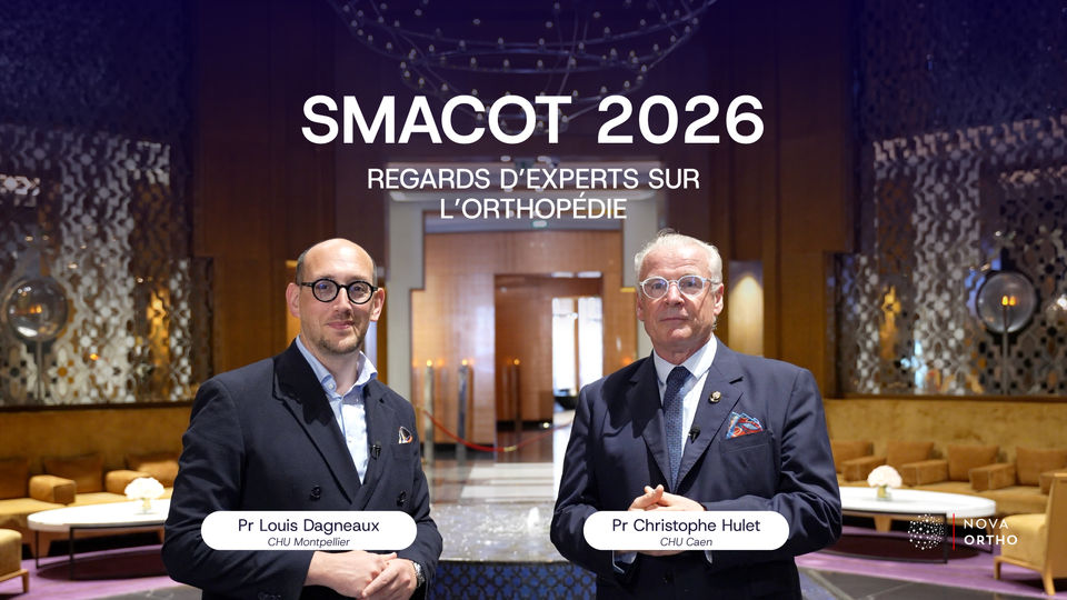SMACOT 2026 l Pr Louis Dagneaux & Pr Christophe Hulet
